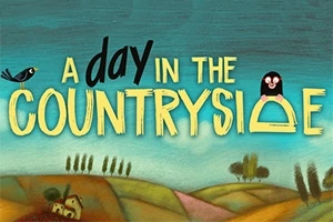 Tekst A Day in the Countryside med en tegnet fugl og muldvarp på en farverig landskabsbaggrund