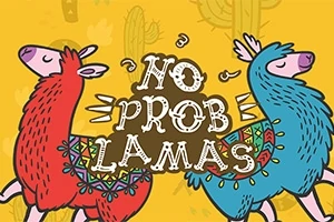 To lamaer i lyse farver, en rød og en blå, med teksten No Prob Llamas på en gul baggrund dekoreret med kaktusser