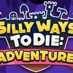 Tegneserieagtig titelplakat med et slotssilhuet og teksten Silly Ways to Die: Adventure 2 på en lilla baggrund