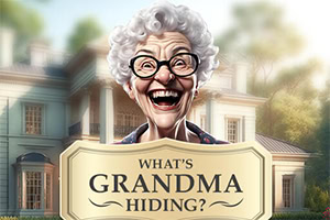 Ældre kvinde med krøllet hår og store briller smiler bredt foran et stort hus med teksten Whats Grandma Hiding?